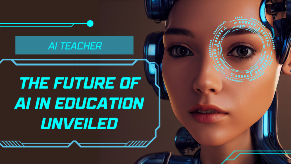 The-Future-of-AI-in-Education-Unveiled-1024x576 Meet AI Teacher: The Future of AI in Education Unveiled with Dr Pauldy Otermans and Dev Aditya